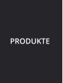 PRODUKTE